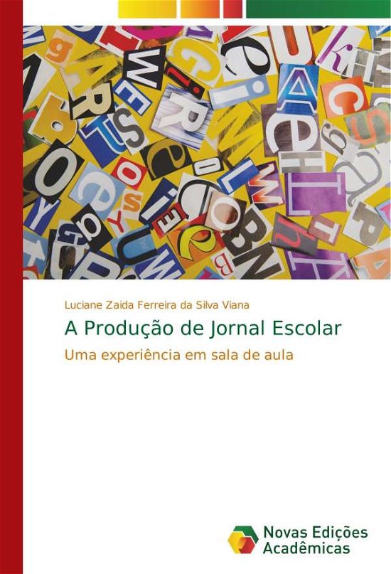 Cover for Viana · A Produção de Jornal Escolar (Bok) (2017)