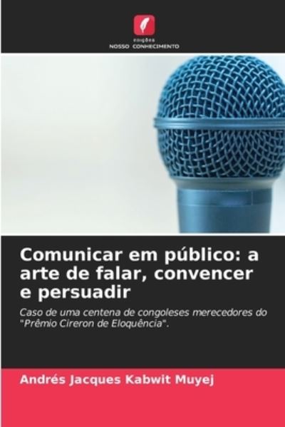 Cover for Andre?s Jacques Kabwit Muyej · Comunicar em publico (Paperback Book) (2021)