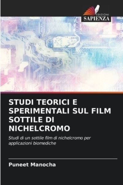 Cover for Puneet Manocha · Studi Teorici E Sperimentali Sul Film Sottile Di Nichelcromo (Paperback Book) (2021)