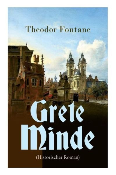 Cover for Theodor Fontane · Grete Minde (Pocketbok) (2018)