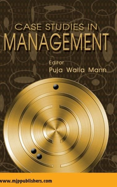 Cover for Puja Mann Walia · Case Studies in Management (Hardcover Book) (2021)