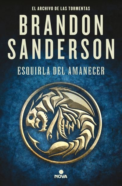 Cover for Brandon Sanderson · Esquirla del amanecer / Dawnshard (Hardcover Book) (2021)