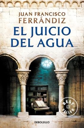 Cover for Juan Francisco Ferrandiz · El juicio del agua (Taschenbuch) (2022)