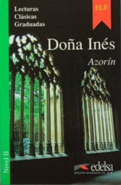 Dona Ines - Azorin - Livros - Edelsa Grupo Didascalia, S.A. - 9788477111238 - 26 de março de 1996