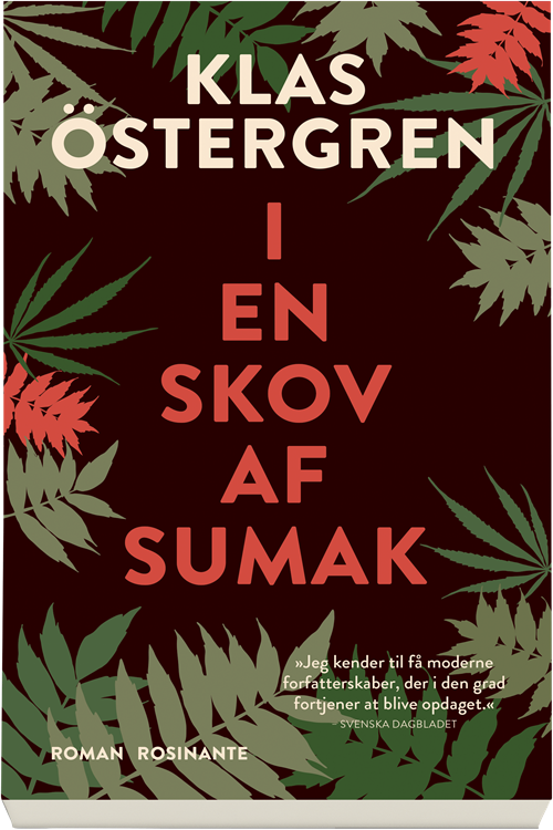 Cover for Klas Östergren · I en skov af sumak (Sewn Spine Book) [1er édition] (2019)