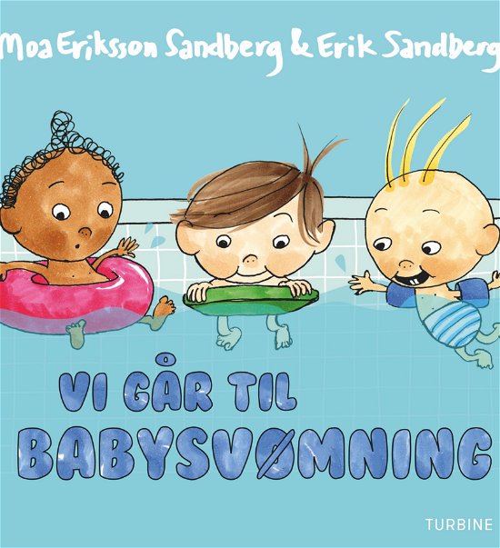 Cover for Moa Eriksson Sandberg · Vi går til babysvømning (Cardboard Book) [1th edição] (2018)