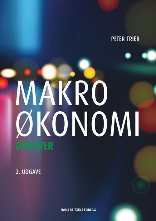 Cover for Peter Trier · Makroøkonomi - opgaver (Sewn Spine Book) [2nd edition] (2018)