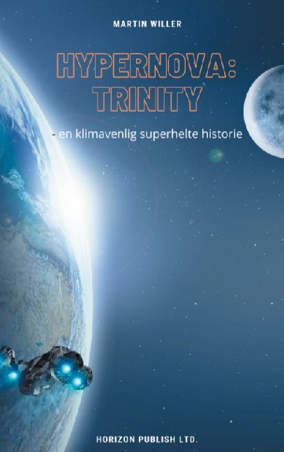 Cover for Martin Willer · Hypernova: Trinity (Paperback Book) [1. Painos] (2021)