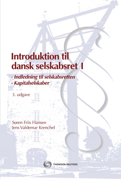 Cover for Jens Valdemar Krenchel; Søren Friis Hansen · Introduktion til dansk selskabsret 1 (Hæftet bog) [3. udgave] (2010)