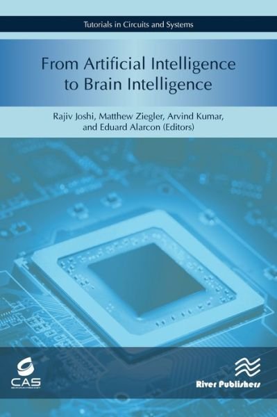 Cover for From Artificial Intelligence to Brain Intelligence: AI Compute Symposium 2018 - Tutorials in Circuits and Systems (Innbunden bok) (2020)