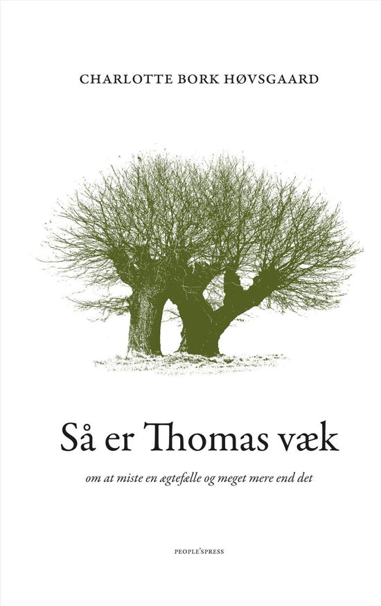 Cover for Charlotte Bork Høvsgaard · Så er Thomas væk (Sewn Spine Book) [1. wydanie] (2015)