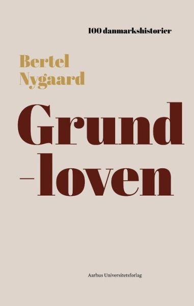 Cover for Bertel Nygaard · Grundloven (Bok) (2001)