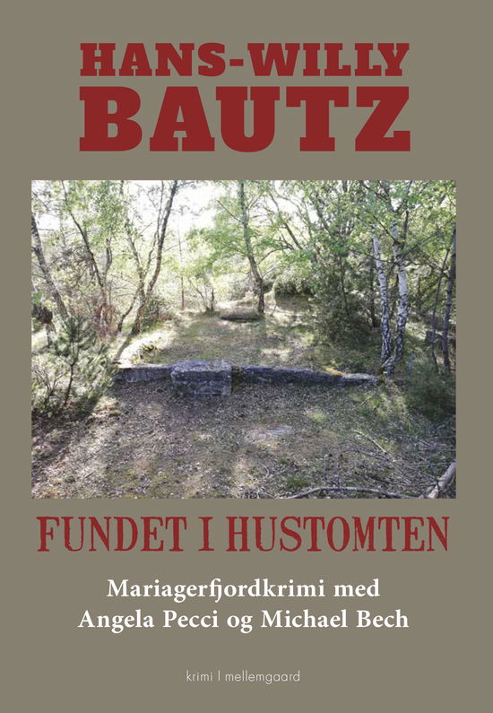 Cover for Hans-Willy Bautz · Fundet i hustomten (Poketbok) [1:a utgåva] (2024)