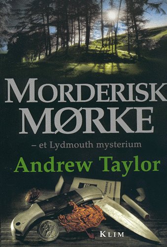 Cover for Andrew Taylor · Lydmouth-serien: Morderisk mørke (Sewn Spine Book) [1er édition] (2000)