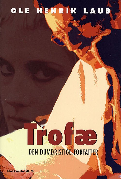 Cover for Ole Henrik Laub · Trofæ (Hæftet bog) [1. udgave] (2006)