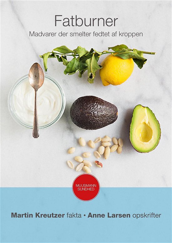 Cover for Martin Kreutzer og Anne Larsen · Muusmann'sundhed: Fatburner (Paperback Bog) [1. udgave] (2015)