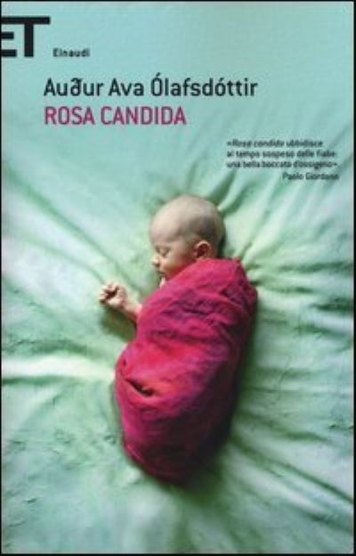 Cover for Audur Ava Olafsdottir · Rosa candida (Paperback Book) (2013)