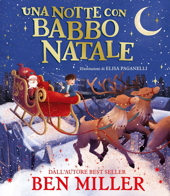 Cover for Ben Miller · Una Notte Con Babbo Natale. Ediz. A Colori (Book)