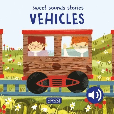 Cover for Giulia Pesavento · Vehicles. Sweet Sound Stories. Ediz. A Colori (Book)