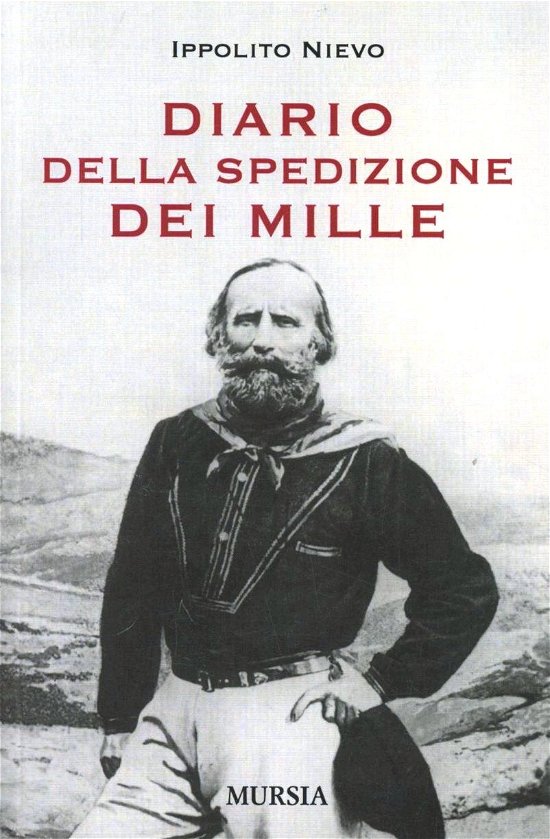 Cover for Ippolito Nievo · Diario Della Spedizione Dei Mille (Book)