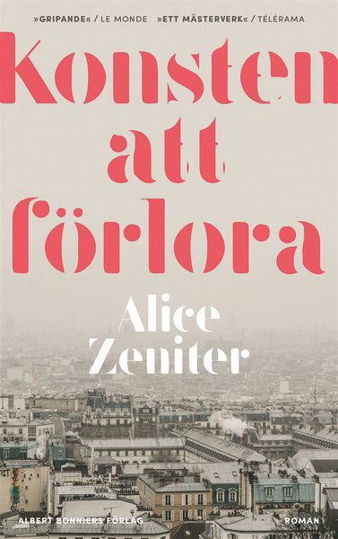 Cover for Alice Zeniter · Konsten att förlora (ePUB) (2019)