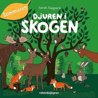 Cover for Sarah Sheppard · Djuren i skogen - Sommaren (Lydbog (MP3)) (2020)