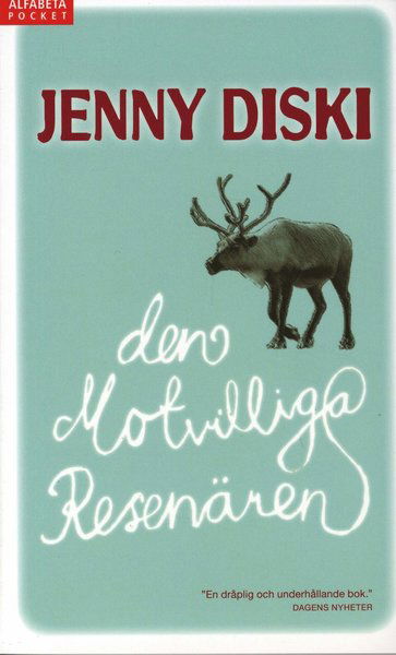 Cover for Jenny Diski · Den motvilliga resenären (Paperback Book) (2008)