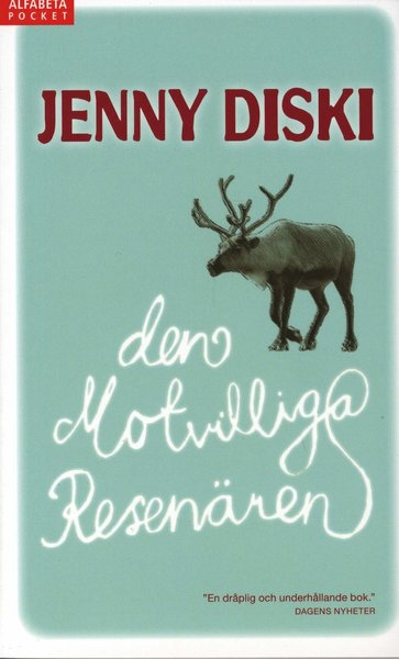 Cover for Jenny Diski · Den motvilliga resenären (Paperback Bog) (2008)