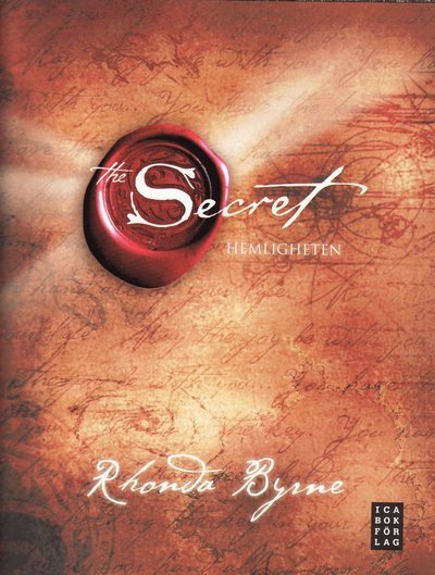 Cover for Rhonda Byrne · The secret = Hemligheten (Gebundesens Buch) (2009)