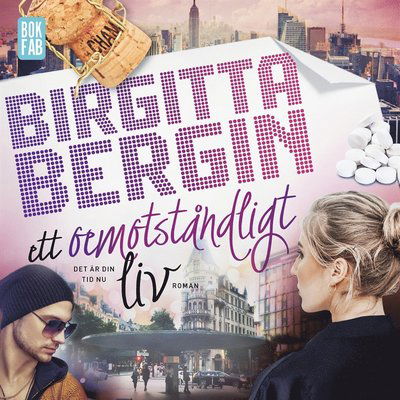 Anna Holm: Ett oemotståndligt liv - Birgitta Bergin - Audio Book - Bokfabriken - 9789178354238 - April 22, 2021