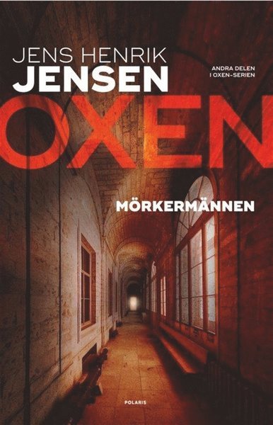 Cover for Jens Henrik Jensen · Oxen-serien: Mörkermännen (ePUB) (2017)