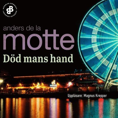 Cover for Anders De la Motte · Död mans hand (Audiobook (MP3)) (2018)