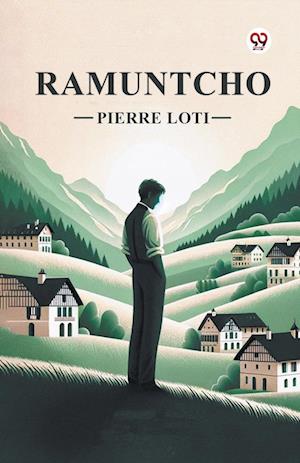 Cover for Pierre Loti · Ramuntcho (Taschenbuch) (2025)