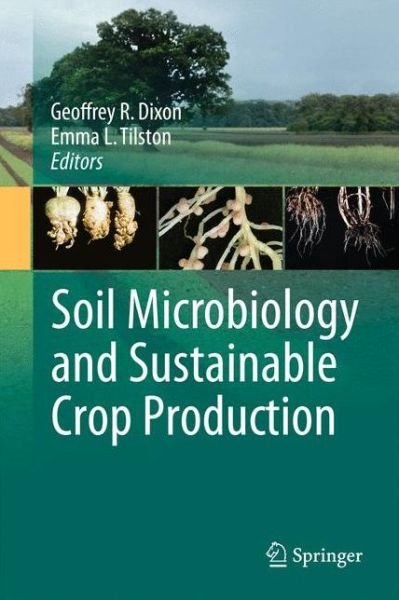 Cover for G R Dixon · Soil Microbiology and Sustainable Crop Production (Pocketbok) [2010 edition] (2014)