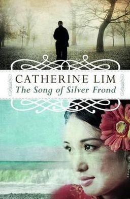 Cover for Catherine Lim · The Song of Silver Frond (Paperback Book) (2012)