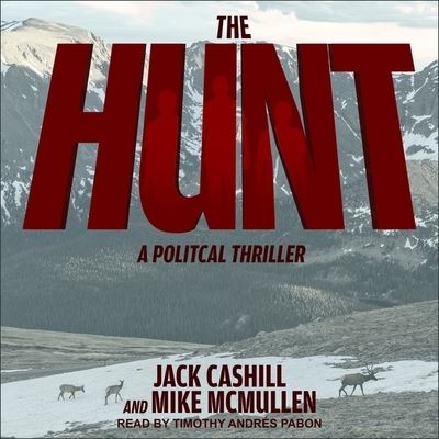 Cover for Jack Cashill · The Hunt (CD) (2020)