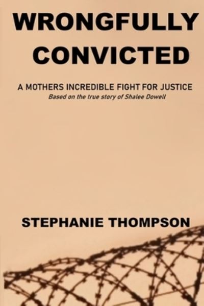 Cover for Shianne Taylor · Wrongfully Convicted (Book) (2022)