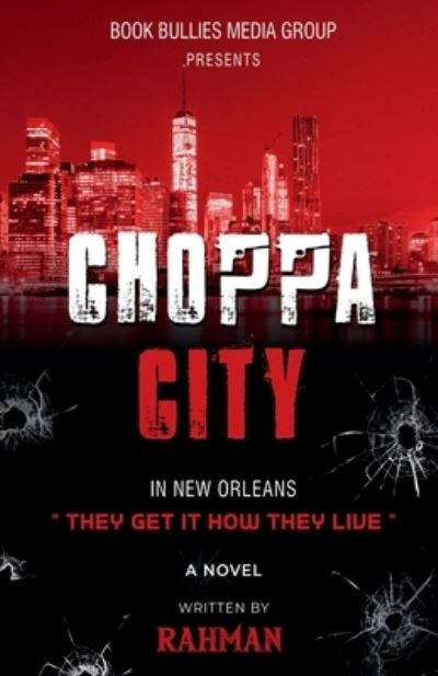 Cover for Rahman · Choppa City (Book) (2022)