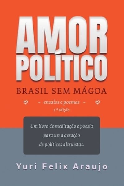 Cover for Yuri Felix Araujo · Amor Politico (Paperback Book) (2021)