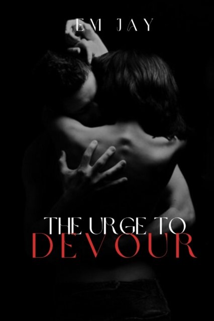 Cover for Em Jay · The Urge To Devour (Paperback Book) (2022)