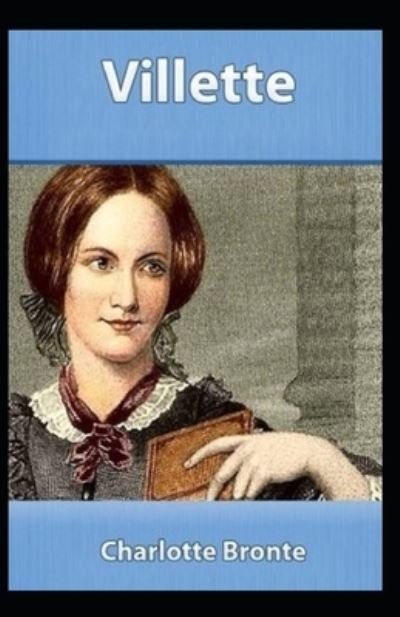 Cover for Charlotte Bronte · Villette Annotated (Paperback Book) (2021)