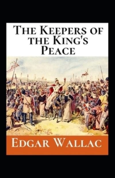 Cover for Edgar Wallace · The Keepers of the King's Peacen illustreted (Paperback Bog) (2021)