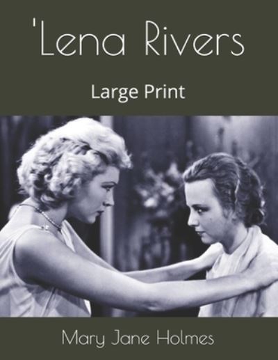 Cover for Mary Jane Holmes · 'Lena Rivers (Paperback Book) (2021)