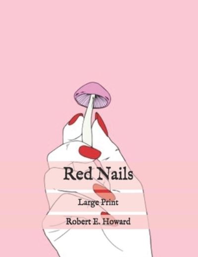 Cover for Robert E Howard · Red Nails (Paperback Book) (2020)