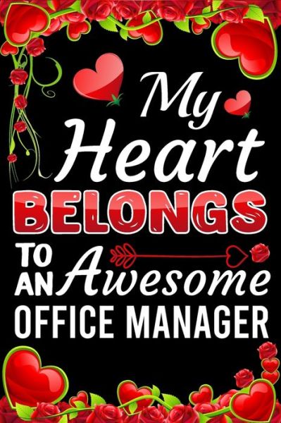 Cover for Ataul Haque · My Heart Belongs To An Awesome Office Manager (Paperback Book) (2020)