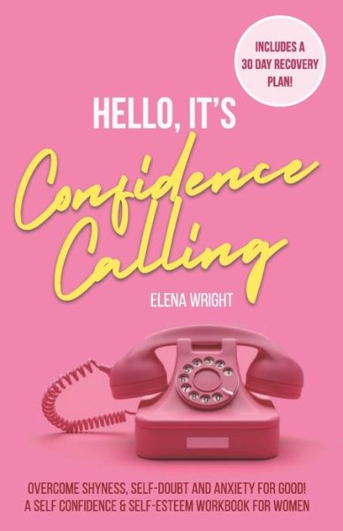 Cover for Elena Wright · Hello, It's Confidence Calling! (Paperback Book) (2020)