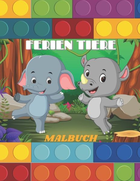 Cover for Jasmin Jung · Ferien Tiere - Malbuch (Paperback Book) (2020)