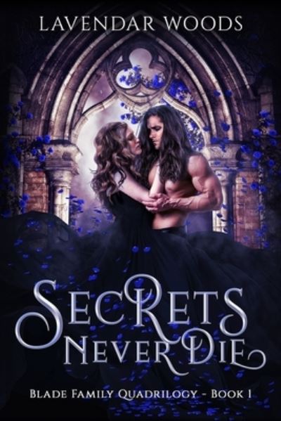 Cover for Lavendar Woods · Secrets Never Die (Paperback Book) (2019)