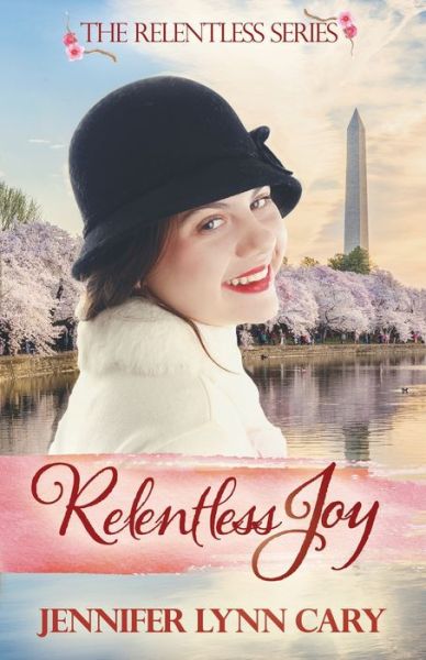 Cover for Jennifer Lynn Cary · Relentless Joy (Paperback Book) (2020)