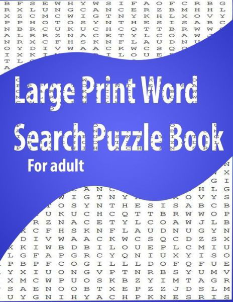 Cover for M P a · Large Print Word Search Puzzle Book for adult (Paperback Book) (2021)